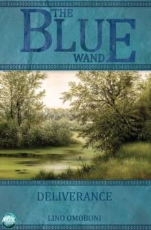 The Blue Wand - Volume 1 : The magic world of Lanomawood