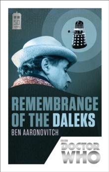 Doctor Who: Remembrance of the Daleks : 50th Anniversary Edition