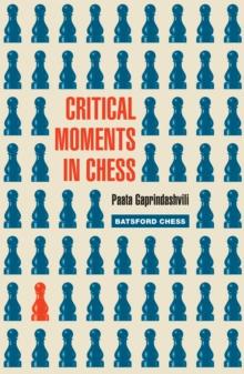 Critical Moments in Chess