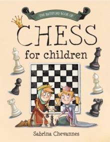 The Batsford Book of Chess for Children