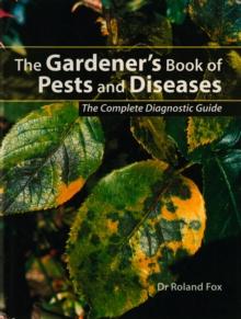 The Gardener's Book of Pests and Diseases