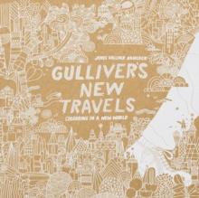 Gulliver's New Travels : colouring in a new world