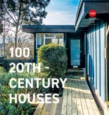 100 20th-Century Houses