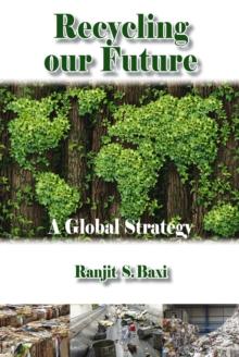 Recycling Our Future : A Global Strategy