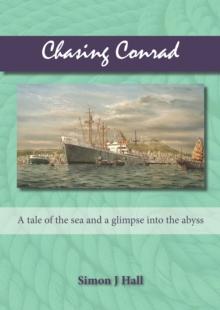 Chasing Conrad : A tale of the sea and a glimpse into the abyss