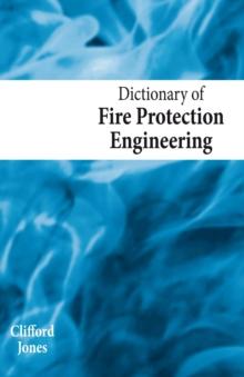 Dictionary of Fire Protection Engineering