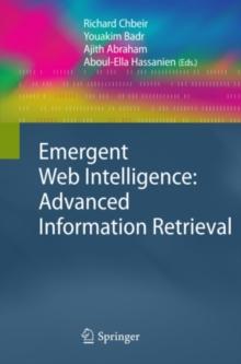 Emergent Web Intelligence: Advanced Information Retrieval