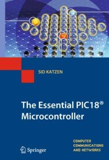 The Essential PIC18(R) Microcontroller