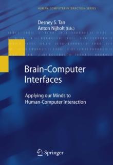 Brain-Computer Interfaces : Applying our Minds to Human-Computer Interaction