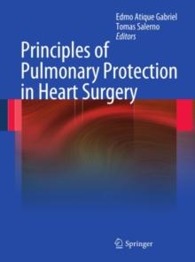 Principles of Pulmonary Protection in Heart Surgery