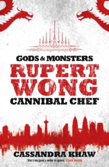 Rupert Wong, Cannibal Chef