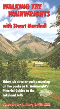 Walking the Wainwrights : With Stuart Marshall