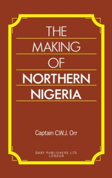 The Making of Northern Nigeria