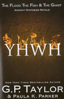 YHWH (Yahweh) : Ancient Stories Retold: The Flood, The Fish & the Giant