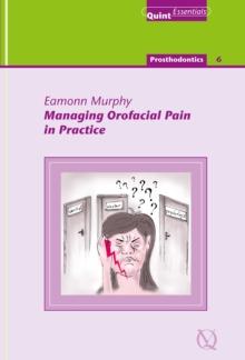 Managing Orofacial Pain in Practice