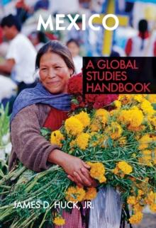 Mexico : A Global Studies Handbook