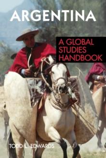 Argentina : A Global Studies Handbook