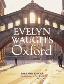 Evelyn Waugh's Oxford