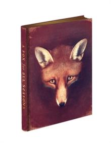 Fox for All Seasons Journal, A : With new Reynard the Fox mini stories