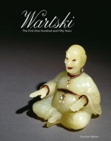 Wartski: The First One Hundred and Fifty Years