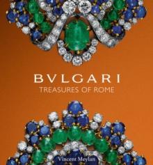 Bulgari : Treasures of Rome