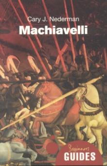 Machiavelli : A Beginner's Guide