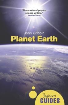 Planet Earth : A Beginner's Guide