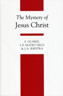 The Mystery of Jesus Christ