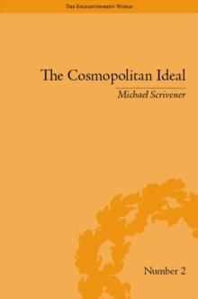 The Cosmopolitan Ideal in the Age of Revolution and Reaction, 1776-1832