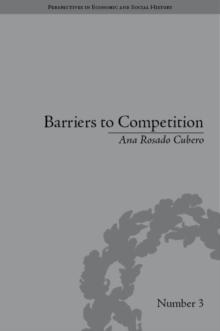 Barriers to Competition : The Evolution of the Debate