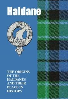 Haldane : The Origins of the Haldanes and Their Place in History