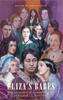 Eliza's Babes : Four Centuries of Women Poets