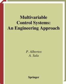 Multivariable Control Systems : An Engineering Approach