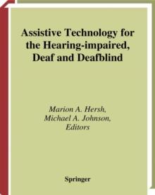 Assistive Technology for the Hearing-impaired, Deaf and Deafblind