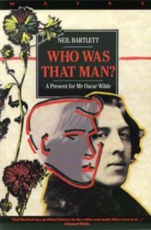 Who Was That Man? : A Present for Mr Oscar Wilde