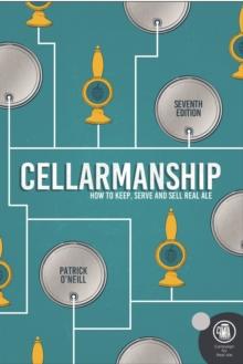 Cellarmanship : How To keep, Serve And Sell Real Ale