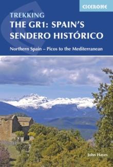 Spain's Sendero Historico: The GR1 : Northern Spain - Picos to the Mediterranean