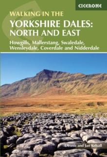 Walking in the Yorkshire Dales: North and East : Howgills, Mallerstang, Swaledale, Wensleydale, Coverdale and Nidderdale