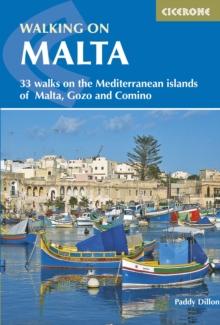 Walking on Malta : 33 walks on the Mediterranean islands of Malta, Gozo and Comino