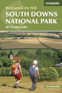 Walks in the South Downs National Park : 40 circular day walks including Beachy Head and Seven Sisters