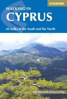 Walking in Cyprus : 44 walks in the South and the North