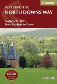 The North Downs Way : National Trail from Farnham to Dover