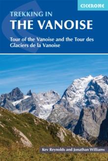 Trekking in the Vanoise : Tour of the Vanoise and the Tour des Glaciers de la Vanoise