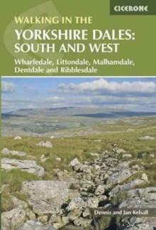 Walking in the Yorkshire Dales: South and West : Wharfedale, Littondale, Malhamdale, Dentdale and Ribblesdale