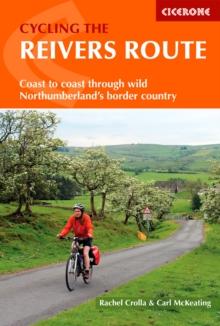 Cycling the Reivers Route : Coast to coast through wild Northumberland's border country