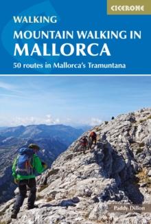 Mountain Walking in Mallorca : 50 routes in Mallorca's Tramuntana