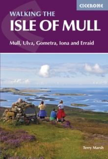 The Isle of Mull : Mull, Ulva, Gometra, Iona and Erraid