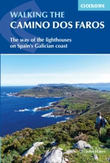 Walking the Camino dos Faros : The Way of the Lighthouses on Spain's Galician coast