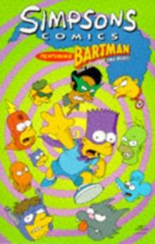 Simpsons Comics Featuring Bartman : Best of the Best