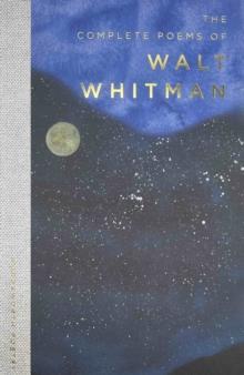 The Complete Poems of Walt Whitman